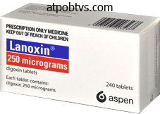 order lanoxin 0.25 mg visa